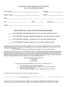 KINGSWOOD CHRISTIAN PRESCHOOL AT CROZET UMC 2013 – 2014 REGISTRATION FORM Child’s Name: Birthdate