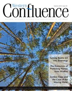 Western  Summer 2014 Issue 02 Natural resource science and management in the west