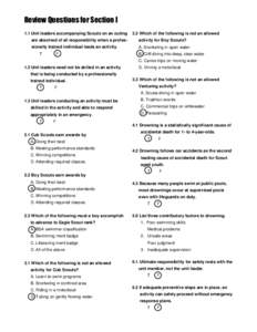 Review Questions for Section I 1.1 Unit leaders accompanying Scouts on an outing 3.2 Which of the following is not an allowed  are absolved of all responsibility when a profes-