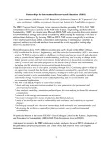 Partnerships for International Research and Education (PIRE) (C. Scott comment: link this to an NSF Research Collaborative Network RCN proposal? For some preliminary thinking on proposal concepts, see bottom of p. 2 and 