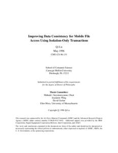 Improving Data Consistency for Mobile File Access Using Isolation-Only Transactions Qi Lu May 1996 CMU-CS[removed]