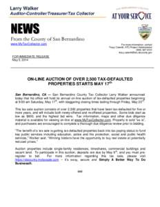 Larry Walker Auditor-Controller/Treasurer/Tax Collector NEWS From the County of San Bernardino www.MyTaxCollector.com