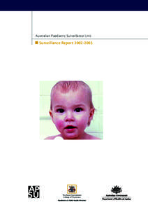 Australian Paediatric Surveillance Unit  Surveillance Report[removed]The Royal Australasian College of Physicians