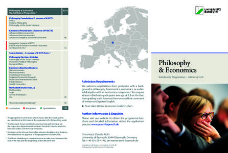 ECTS  Philosophy & Economics Master Degree Programme 1 Philosophy Foundations (3 courses of 8 ECTS) Ethics