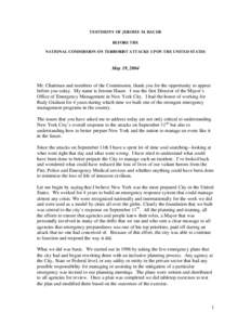 TESTIMONY OF JEROME M. HAUER BEFORE THE NATIONAL COMMISSION ON TERRORIST ATTACKS UPON THE UNITED STATES May 19, 2004
