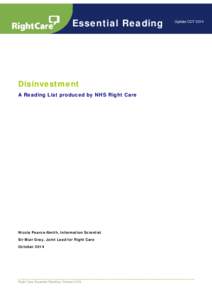 Essential Reading  Disinvestment A Reading List produced by NHS Right Care  Nicola Pearce-Smith, Information Scientist