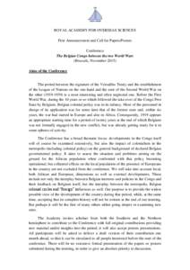 ROYAL ACADEMY FOR OVERSEAS SCIENCES First Announcement and Call for Papers/Posters Conference The Belgian Congo between the two World Wars (Brussels, November[removed]Aims of the Conference