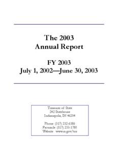 The 2003 Annual Report FY 2003 July 1, 2002—June 30, 2003  Treasurer of State