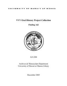 VVV Oral History Project Collection Finding Aid AJA 004  Archives & Manuscripts Department