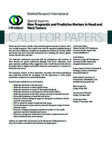 BioMed Research International Special Issue on New Prognostic and Predictive Markers in Head and Neck Tumors  CALL FOR PAPERS