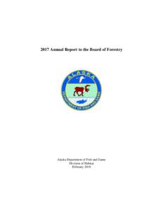 2017 Annual Report to the Board of Forestry  Alaska Department of Fish and Game Division of Habitat February 2018