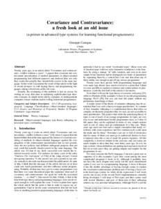 Covariance and Contravariance: a fresh look at an old issue (a primer in advanced type systems for learning functional programmers) Giuseppe Castagna CNRS Laboratoire Preuves, Programmes et Syst`emes