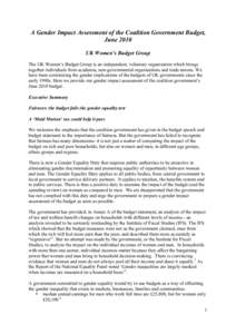 A Gender Impact Assessment of the Coalition Government Budget, June 2010 UK Women’s Budget Group The UK Women’s Budget Group is an independent, voluntary organization which brings together individuals from academia, 