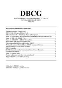 DBCG DANISH BREAST CANCER COOPERATIVE GROUP INFORMATIONSBLAD NR 35 JUNIRepræsentantskabsmødet den 13. januar 2003