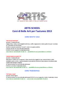 corsi ARTIS SCHOOL autunno 2013