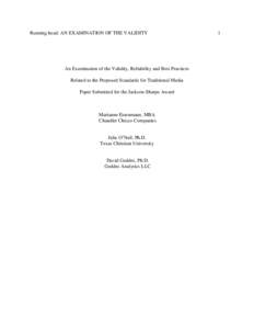 Running head: AN EXAMINATION OF THE VALIDITY  An Examination of the Validity, Reliability and Best Practices Related to the Proposed Standards for Traditional Media Paper Submitted for the Jackson-Sharpe Award