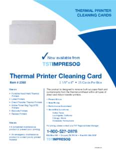 THERMAL PRINTER CLEANING CARDS ✓Now available from Thermal Printer Cleaning Card Item # 2393