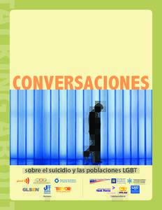 CONVERSACIONES  sobre el suicidio y las poblaciones LGBT Services & Advocacy  for Gay, Lesbian, Bisexual