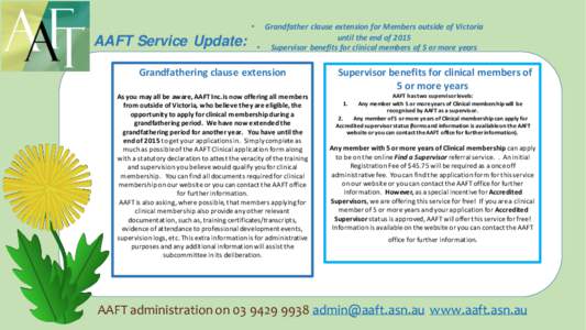•  AAFT Service Update: Grandfather clause extension for Members outside of Victoria until the end of 2015