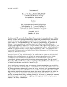 Draft #3: Testimony of Robert W. Haley, MD, FACE, FACP Dallas County Medical Society Texas Medical Association