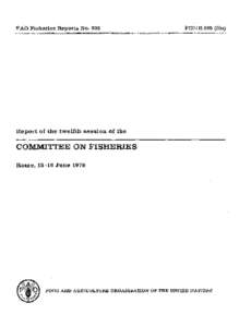 Report of the twelfth session of the Committee on Fisheries. Rome, 12-16 June 1978