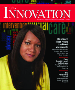 Innovation The Research Magazine of the University of Nevada, Las Vegas Research That Helps the Most