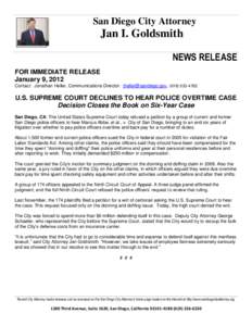 San Diego City Attorney  Jan I. Goldsmith NEWS RELEASE FOR IMMEDIATE RELEASE January 9, 2012
