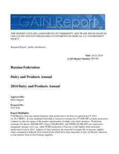 THIS REPORT CONTAINS ASSESSMENTS OF COMMODITY AND TRADE ISSUES MADE BY USDA STAFF AND NOT NECESSARILY STATEMENTS OF OFFICIAL U.S. GOVERNMENT POLICY Required Report - public distribution