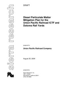 Sustainable transport / Air pollution / Air dispersion modeling / Intermodal freight transport / Switcher / Union Pacific Railroad / Truck / Drayage / United States emission standards / Rail transportation in the United States / Transportation in the United States / Emission standards