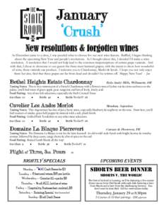 January ‘Crush’ New resolutions & forgotten wines As December came to a close, I was puzzled what to choose for our next wine feature. Baffled, I began thinking about the upcoming New Year and people’s resolutions.