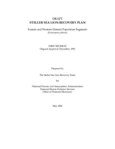 Draft Steller Sea Lion Recovery Plan - Eastern and Western Distinct Population Segments (Eumentopias jubatus)