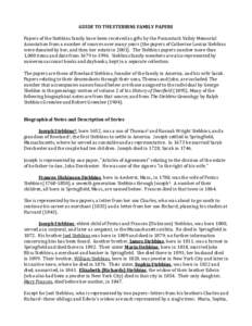 GUIDE TO THE STEBBINS FAMILY PAPERS Papers of the Stebbins family have been received as gifts by the Pocumtuck Valley Memorial Association from a number of sources over many years (the papers of Catherine Louisa Stebbins