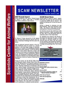 “...promoting best practices in animal research and testing”  Scientists Center for Animal Welfare SCAW NEWSLETTER Volume 30 Number 1, 2008