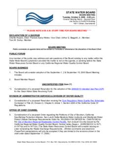 STATE WATER BOARD BOARD MEETING Tuesday, October 6, 2009 – 9:00 a.m. Coastal Hearing Room – Second Floor Joe Serna Jr./Cal/EPA Building 1001 I Street, Sacramento