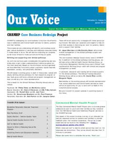 Our Voice  Volume 2, Issue 6 June[removed]Capital Health Ad diction s and Mental Heal th P ro g ram