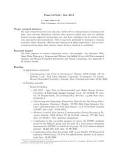 Fiona McNeill - Mayhttp://homepages.inf.ed.ac.uk/fmcneill/ Major research interests My main research interest is in dynamic, failure-driven interpretation of mismatched