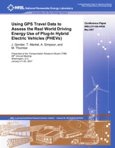 Using GPS Travel Data to Assess the Real World Driving Energy Use of Plug-In Hybrid Electric Vehicles (PHEVs)