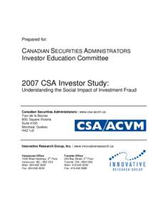 Prepared for:  CANADIAN SECURITIES ADMINISTRATORS Investor Education Committee[removed]CSA Investor Study: