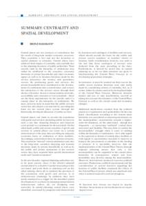 SUMMARY: CENTRALITY AND SPATIAL DEVELOPMENT  SUMMARY: CENTRALITY AND SPATIAL DEVELOPMENT HEINZ FASSMANNIV
