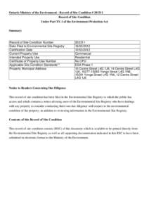 Ontario Ministry of the Environment - Record of Site Condition # [removed]Record of Site Condition Under Part XV.1 of the Environment Protection Act Summary  Record of Site Condition Number