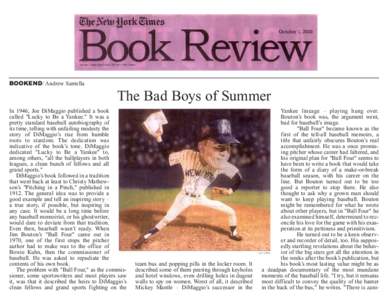 BOOKEND/ Andrew Santella  The Bad Boys of Summer In 1946, Joe DiMaggio published a book called 
