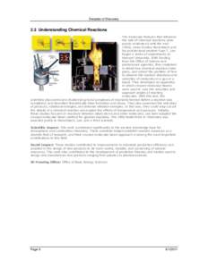 Decades of Discovery  2.3 Understanding Chemical Reactions The molecular features that influence the rate of chemical reactions were poorly understood until the mid1960s, when Dudley Herschbach and