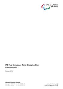 IPC Para-Snowboard World Championships Qualification criteria October 2014 International Paralympic Committee Adenauerallee[removed]