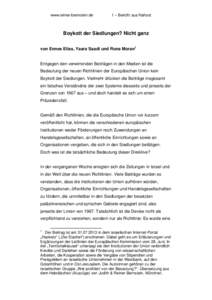 www.reiner-bernstein.de  1 – Bericht aus Nahost Boykott der Siedlungen? Nicht ganz von Ennes Elias, Yaara Saadi und Rona Moran1
