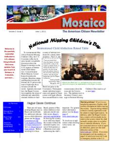 Volume 3 Issue 1  International Child Abduction Round Table Welcome to the quarterly