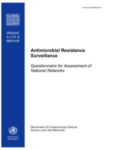 WHO/CDS/CSR/RMD[removed]Antimicrobial Resistance Surveillance Questionnaire for Assessment of National Networks