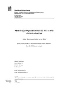 Statistics Netherlands Division of Macro-economic Statistics and Dissemination Development and Support Department P.O.BoxHA Den Haag The Netherlands