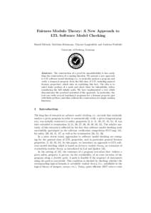 Fairness Modulo Theory: A New Approach to LTL Software Model Checking Daniel Dietsch, Matthias Heizmann, Vincent Langenfeld, and Andreas Podelski University of Freiburg, Germany a ct