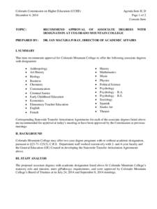 Colorado Commission on Higher Education (CCHE) December 4, 2014 Agenda Item II, D Page 1 of 2 Consent Item