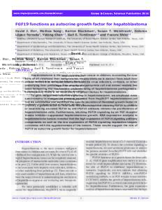Genes & Cancer, Advance Publicationwww.impactjournals.com/Genes&Cancer FGF19 functions as autocrine growth factor for hepatoblastoma David J. Elzi1, Meihua Song1, Barron Blackman1, Susan T. Weintraub2, Dolores